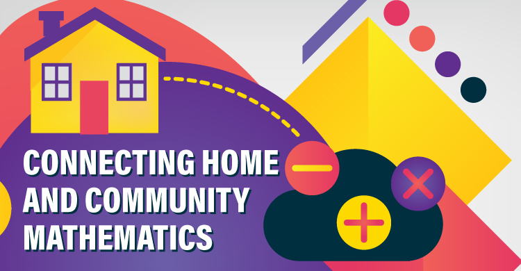 Connecting Home and Community Mathematics